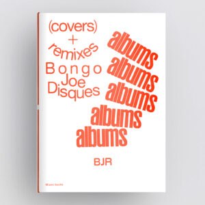 (covers) + remixes Bongo Joe Disques – red